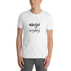 "Magic everything" - White Short-Sleeve Unisex T-Shirt